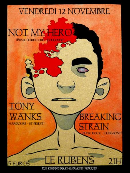 Not My Hero + Breaking Strain + Tony Wanks au Rubens le 12 novembre 2010 à Clermont-Ferrand (63)