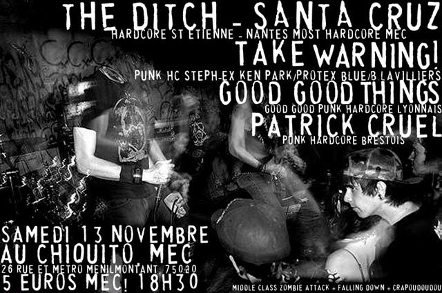 Santa Cruz + The Ditch + Take Warning + Patrick Cruel + GGT le 13 novembre 2010 à Paris (75)