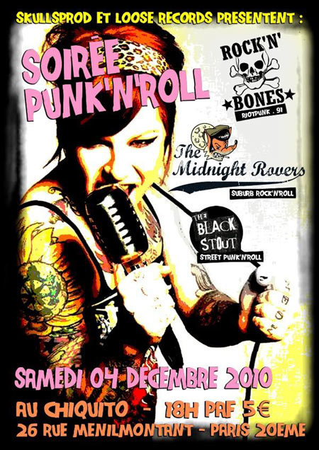 Rock'n'Bones + The Midnight Rovers + The Black Stout au Chiquito le 04 décembre 2010 à Paris (75)