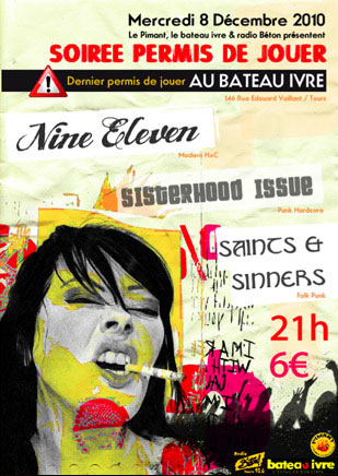 Nine Eleven + Sisterhood Issue + Saints & Sinners au Bateau Ivre le 08 décembre 2010 à Tours (37)