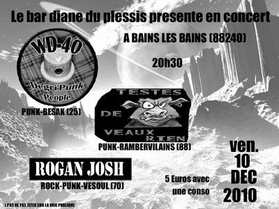 WD-40+Testes de Veaux Rien+Rogan Josh au bar Diane du Plessis le 10 décembre 2010 à Bains-les-Bains (88)