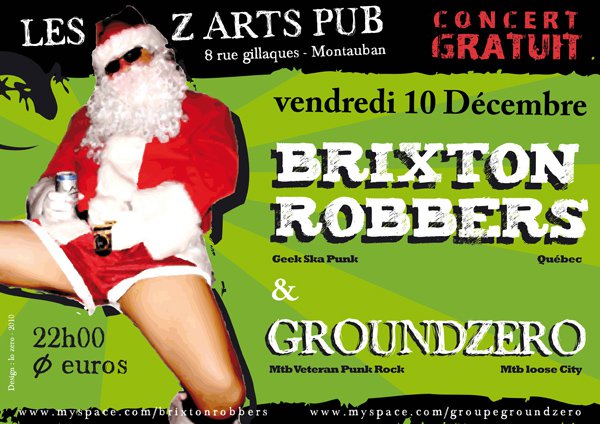 Brixton Robbers + Groundzero au Les'Z'arts Pub le 10 décembre 2010 à Montauban (82)