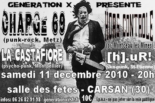 Charge 69 + Hors Contrôle + La Castafiore le 11 décembre 2010 à Carsan (30)