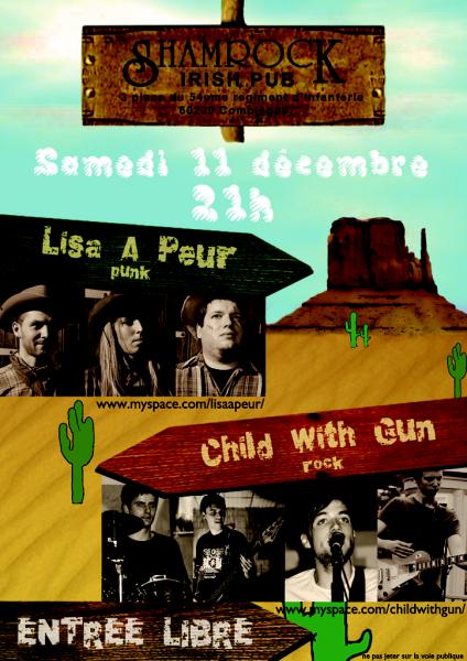 Lisa A Peur + Child With Gun au Shamrock le 11 décembre 2010 à Compiègne (60)