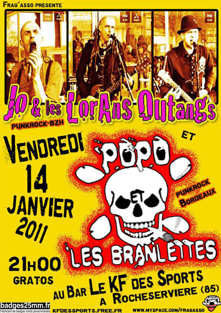 Jo & les Lorans Outangs + Popo & les Branlettes au KF des Sports le 14 janvier 2011 à Rocheservière (85)