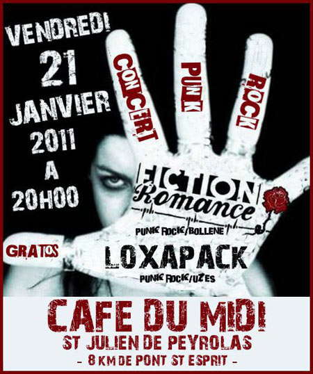 Loxapack + Fiction Romance au Café du Midi le 21 janvier 2011 à Saint-Julien-de-Peyrolas (30)