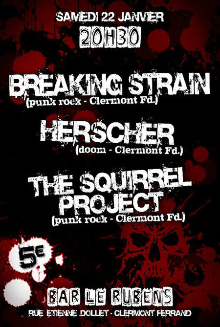 Breaking Strain + Herscher + The Squirrel Project au Rubens le 22 janvier 2011 à Clermont-Ferrand (63)