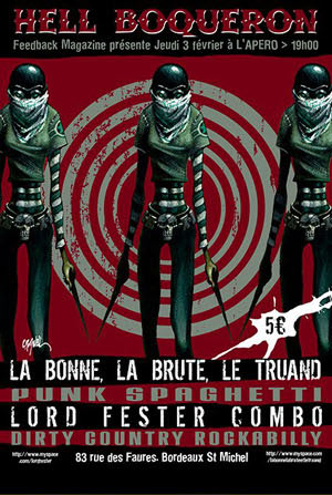La Bonne, la Brute et le Truand+Lord Fester Combo au El Boqueron le 03 février 2011 à Bordeaux (33)
