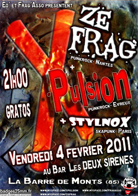 Concert Punkrock Ze Frag + X-Pulsion le 04 février 2011 à La Barre-de-Monts (85)