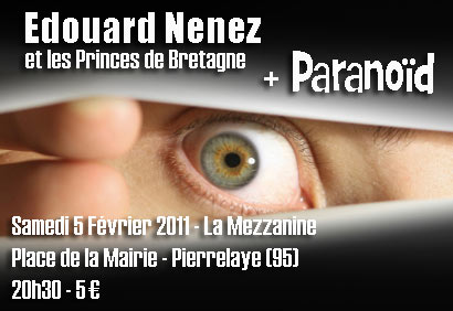 Edouard Nenez et les Princes de Bretagne+Paranoïd à la Mezzanine le 05 février 2011 à Pierrelaye (95)