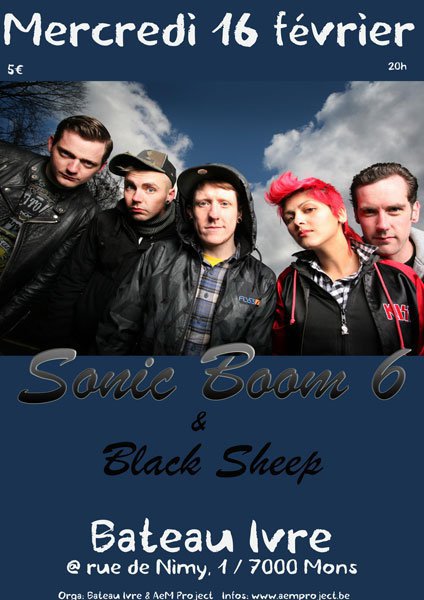 Sonic Boom Six + Black Sheep au Bateau Ivre le 16 février 2011 à Mons (BE)