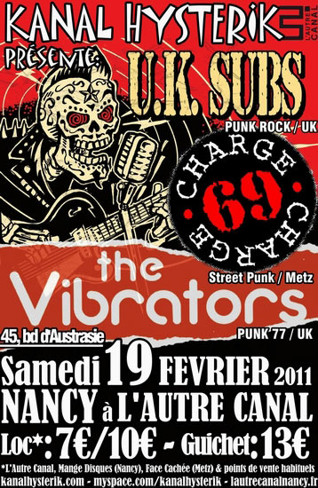 UK Subs + The Vibrators + Charge 69 à l'Autre Canal le 19 février 2011 à Nancy (54)