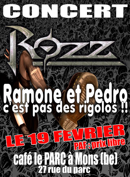Concert Ramone et Pedro, C'est Pas des Rigolos le 19 février 2011 à Mons (BE)