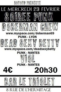 Doberman Crew + Dead Sexy Betty + Viol au bar Le Triolet le 23 février 2011 à Nantes (44)