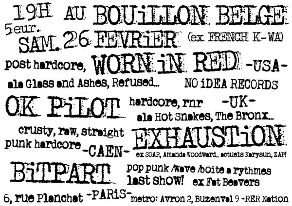 Exhaustion + Worn In Red + OK Pilot + Bitpart au Bouillon Belge le 26 février 2011 à Paris (75)
