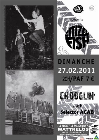 Citizen Fish + Chooglin à la Boîte à Musiques le 27 février 2011 à Wattrelos (59)