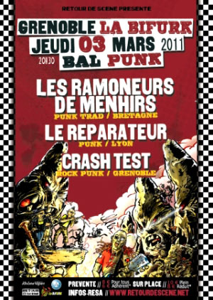 Les Ramoneurs de Menhirs+Le Réparateur+Crash Test à la Bifurk le 03 mars 2011 à Grenoble (38)
