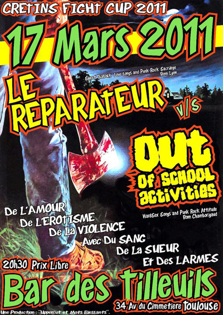 Le Réparateur + Out Of School Activities au bar Les Tilleuls le 17 mars 2011 à Toulouse (31)