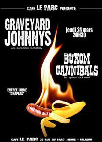 Graveyard Johnnys + Buxom Cannibals au Café du Parc le 24 mars 2011 à Mons (BE)