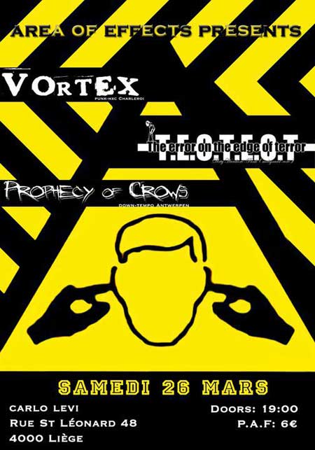 Vortex + T.E.O.T.E.O.T + Prophecy of Crows au Carlo Levi le 26 mars 2011 à Liège (BE)