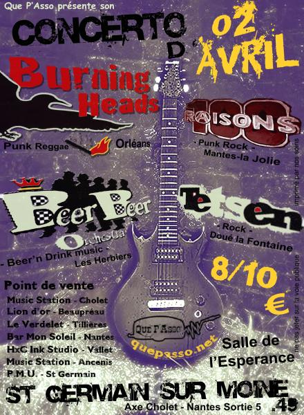 Burning Heads + 100 Raisons + Beer Beer Orchestra + Tetsen le 02 avril 2011 à Saint-Germain-Sur-Moine (49)