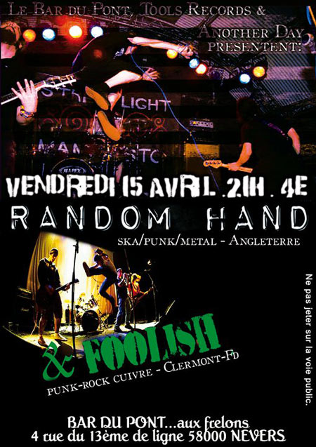 Random Hand + Foolish au Bar du Pont aux Frelons le 15 avril 2011 à Nevers (58)