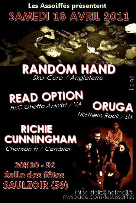 Random Hand + Oruga + Read Option + Richie Cunningham le 16 avril 2011 à Saulzoir (59)