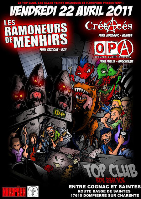 Les Ramoneurs de Menhirs + Crétacés + O.P.A au Top Club le 22 avril 2011 à Dompierre-sur-Charente (17)