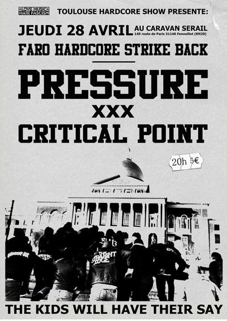 Pressure + Critical Point au Caravan Sérail le 28 avril 2011 à Fenouillet (31)