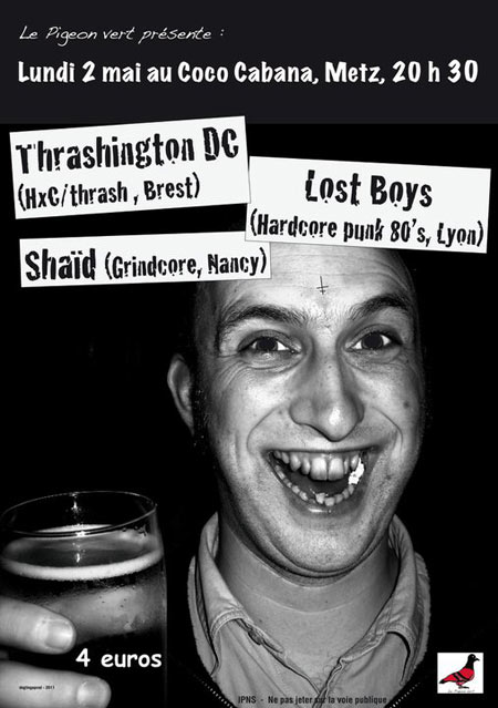 Thrashington DC + Lost Boys + Shaïd au Coco Cabana le 02 mai 2011 à Metz (57)