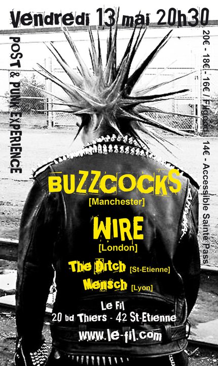 Buzzcocks + Wire + The Ditch + Mensch au Fil le 13 mai 2011 à Saint-Etienne (42)