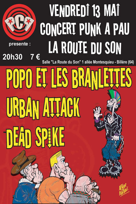 Popo et les Branlettes+Urban Attack+Dead Spike à La Route du Son le 13 mai 2011 à Billère (64)