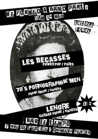 Les Bécasses + 70's Pornographik Men + Lénore au bar le Tempo le 14 mai 2011 à Guémené-Penfao (44)