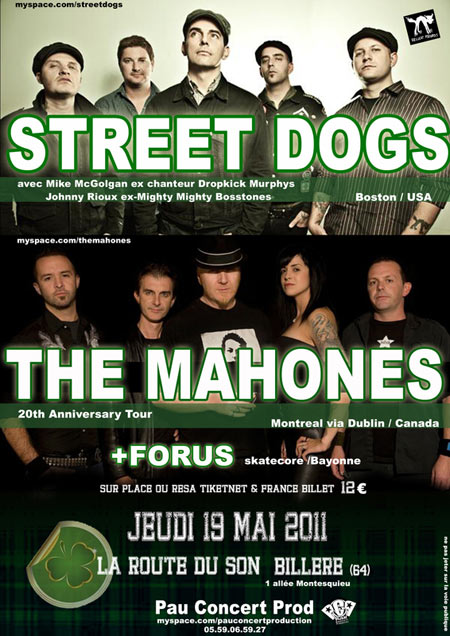 Street Dogs + The Mahones + Forus à La Route du Son le 19 mai 2011 à Billère (64)