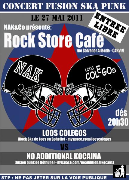 Loos Colegos + No Additional Kocaina au Rock Store Café le 27 mai 2011 à Carvin (62)