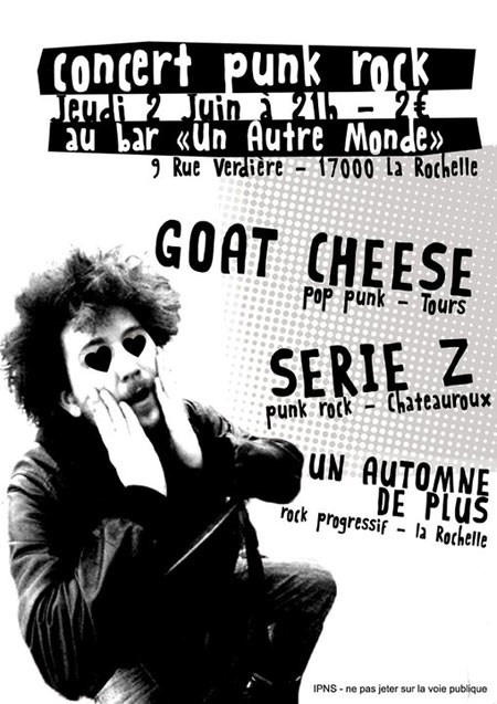 Série Z + Goat Cheese + Un Automne de Plus à Un Autre Monde le 02 juin 2011 à La Rochelle (17)