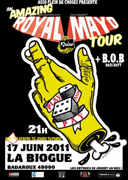 ROYAL MAYO TOUR + B.O.B à BADAROUX le 17 juin 2011 à Badaroux (48)