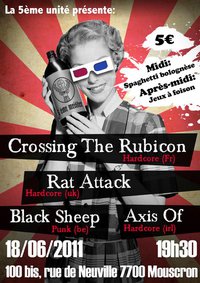 Crossing The Rubicon + Rat Attack + Black Sheep + Axis Of le 18 juin 2011 à Mouscron (BE)