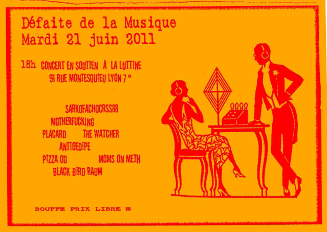 Défaite de la musique le 21 juin 2011 à Lyon (69)