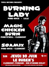 Burning Lady + Magic Chicken Burn + Soamix au Rubens le 30 juin 2011 à Clermont-Ferrand (63)