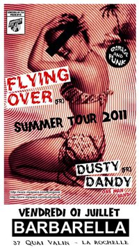 Flying Over + Dusty Dandy au Barbarella le 01 juillet 2011 à La Rochelle (17)