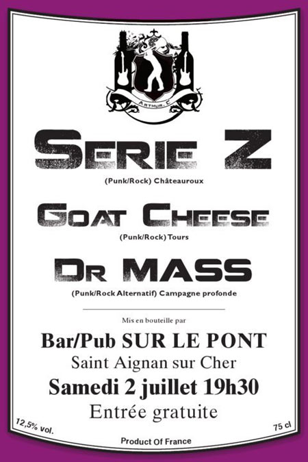 Série Z + Goat Cheese + Dr Mass au bar/pub Sur le Pont le 02 juillet 2011 à Saint-Aignan (41)