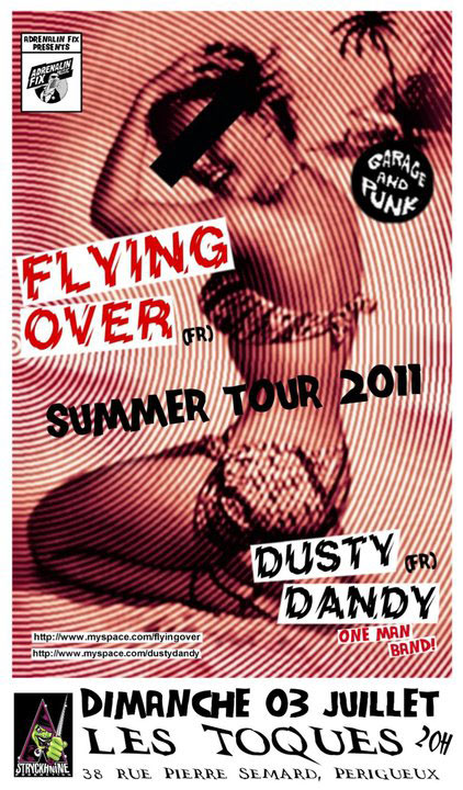 Flying Over + Dusty Dandy aux Toqués de Bière le 03 juillet 2011 à Périgueux (24)