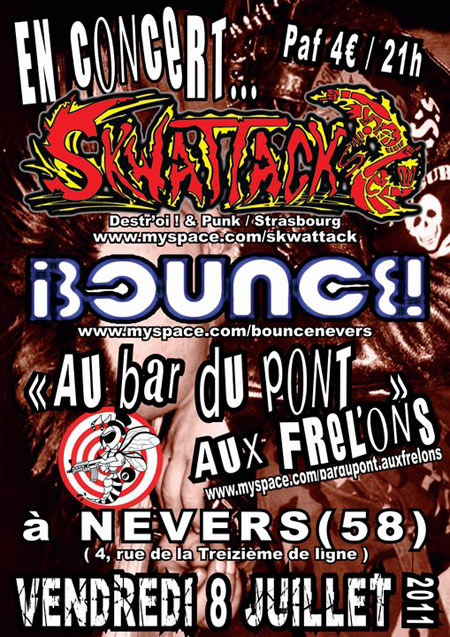 Skwattack + Bounce au Bar du Pont aux Frelons le 08 juillet 2011 à Nevers (58)