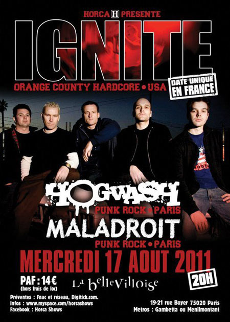 Ignite + Hogwash + Maladroit à la Bellevilloise le 17 août 2011 à Paris (75)