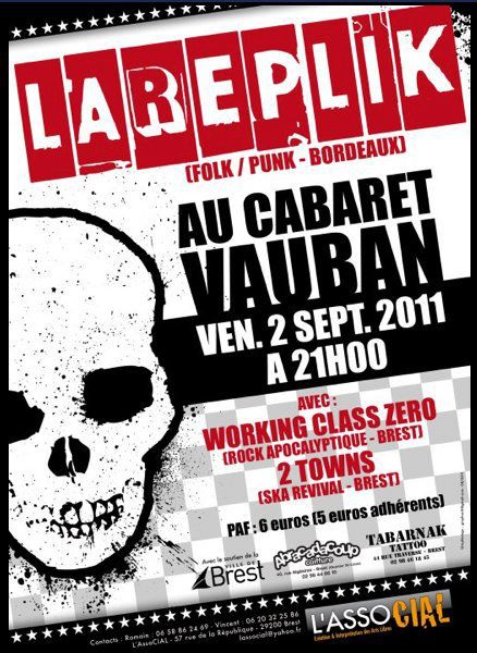 LAREPLIK + WORKING CLASS ZERO + 2 TOWNS au Cabaret Vauban le 02 septembre 2011 à Brest (29)