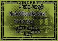 No Additional Kocaina + Sick and Sad au Rock Store Café le 09 septembre 2011 à Carvin (62)
