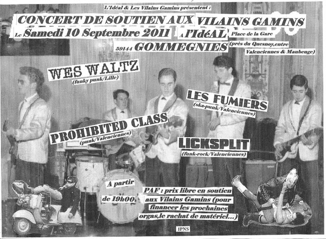 Prohibited Class + Les Fumiers + Licksplit + Wes Waltz à l'Idéal le 10 septembre 2011 à Gommegnies (59)