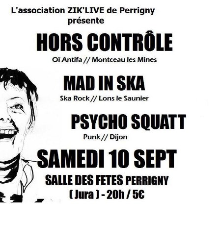 Hors Contrôle + Mad in Ska + Psycho Squatt le 10 septembre 2011 à Perrigny (39)