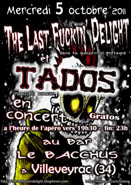 The Last Fuckin' Delight + Tados au Bacchus le 05 octobre 2011 à Villeveyrac (34)